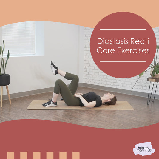 Diastasis Recti Core Exercises